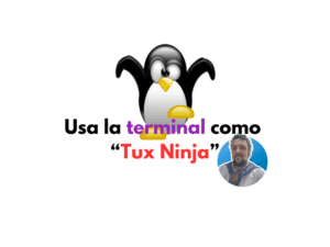 usa la terminal como tux ninja