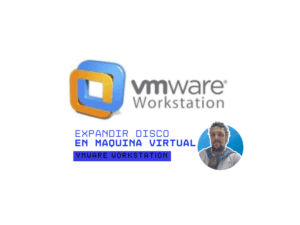 vmware workstation expandir disco