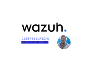 wazuh ciberseguridad