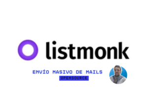 Envio de mails masivos con listmonk